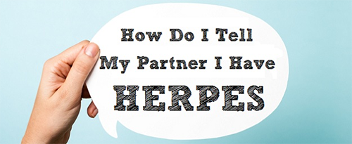 How to tell someone you have herpes